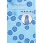 The Art of Being a Parasite - Paperback