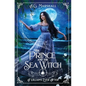 The Prince and the Sea Witch - Paperback