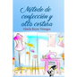 Método de Confección Y Alta Costura - Paperback