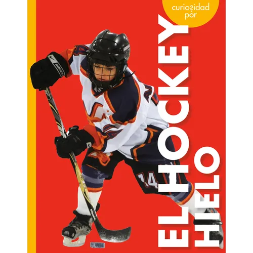 Curiosidad Por El Hockey Hielo - Paperback