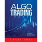 Algo Trading 2022: Techniques and Algorithmic Trading Systems for Successful Investing - Paperback
