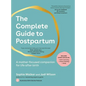 The Complete Guide to Postpartum: A Mother-Focused Companion for Life After Birth - Paperback
