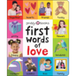 First 100: First Words of Love - Board Book