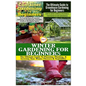 Container Gardening for Beginners & the Ultimate Guide to Greenhouse Gardening for Beginners & Winter Gardening for Beginners - Paperback