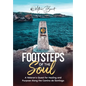 Footsteps of the Soul: A Veteran's Quest for Healing and Purpose Along the Camino de Santiago - Hardcover