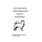 How To Start Your Own Business Selling Collectible Products Of American Eskimos - Paperback