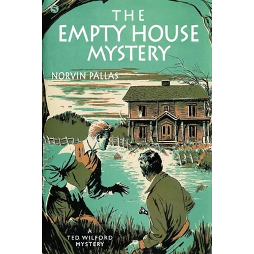 The Empty House Mystery: A Ted Wilford Mystery - Paperback
