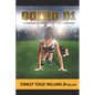 Going D1: When Skills & Talent isn't enough - Paperback