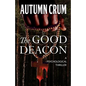The Good Deacon: A Psychological Thriller - Paperback