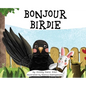 Bonjour Birdie - Hardcover