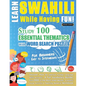 Learn Swahili While Having Fun! - For Beginners: Easy to Intermediate - Study 100 Essential Thematics with Word Search Puzzles - Vol.1 - Paperback