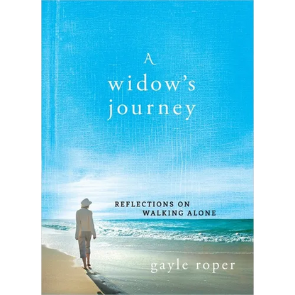 A Widow's Journey: Reflections on Walking Alone - Hardcover