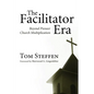The Facilitator Era - Paperback