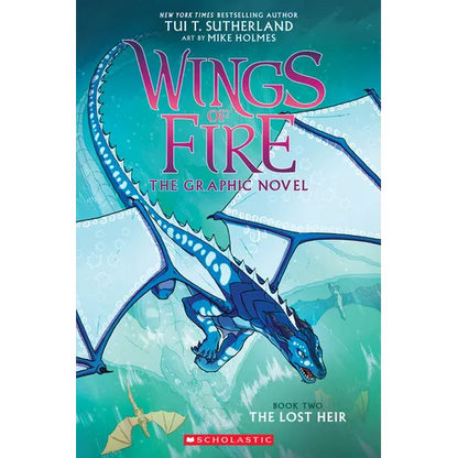 Wings of Fire: The Lost Heir: A Graphic Novel (Wings of Fire Graphic Novel #2) - Hardcover