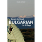 Learn to Read Bulgarian in 5 Days - Paperback