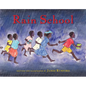 Rain School - Hardcover