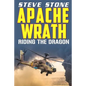 Apache Wrath: Riding the Dragon - Paperback