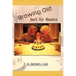 Growing Old Isn't for Sissies - Paperback