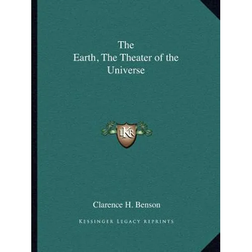 The Earth, the Theater of the Universe - Paperback
