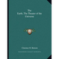 The Earth, the Theater of the Universe - Paperback
