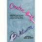 Creative Activism: Conversations on Music, Film, Literature, and Other Radical Arts - Paperback