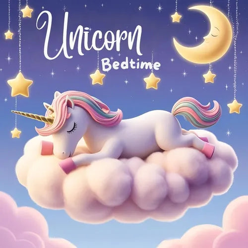 Unicorn Bedtime Storybook: Kids Children Preschoolers Toddler Ages 2-5 - Paperback