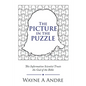 The Picture in the Puzzle: This Information Scientist Trusts the God of the Bible - Paperback