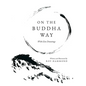 On The Buddha Way With Zen Drawings - Hardcover