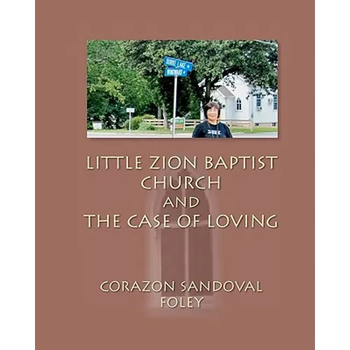 Little Zion Baptist Church and The Case of Loving - Paperback