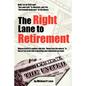The Right Lane to Retirement - Paperback