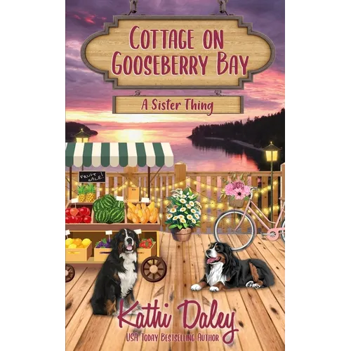 Cottage on Gooseberry Bay: A Sister Thing - Paperback