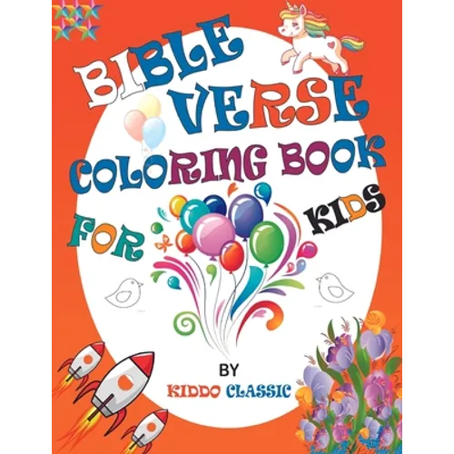 Bible Verse Coloring Book For Kids: A Christian Coloring Book for kids and Teenagers; Fun Creative Arts, Craft Teen Activity, Cute Doodles For Inspira - Paperback