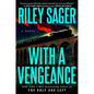 With a Vengeance - Hardcover