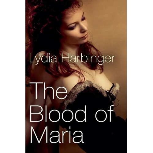 The Blood of Maria - Paperback