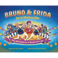 The Adventure of Bruno & Frida - The French Bulldogs Bruno & Frida Go to Mexico City - Hardcover