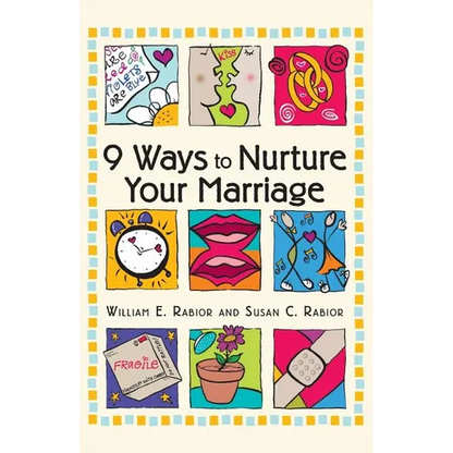 9 Ways to Nurture Your Marriage - Paperback