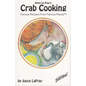 Crab Cooking: Famous Recipes from Famous Places - Paperback