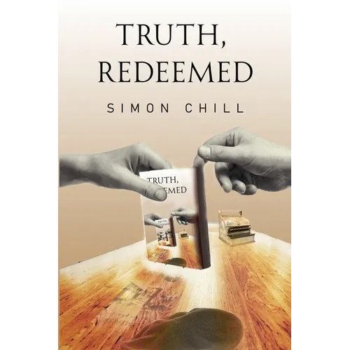Truth, Redeemed - Paperback