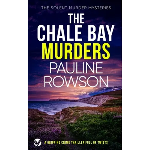 THE CHALE BAY MURDERS a gripping crime thriller full of twists - Paperback