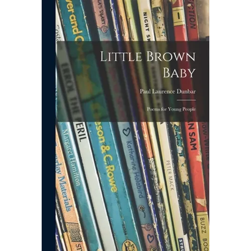 Little Brown Baby: Poems for Young People - Paperback