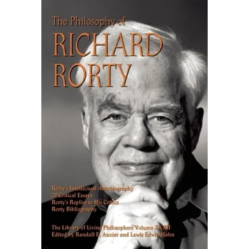 The Philosophy of Richard Rorty - Hardcover