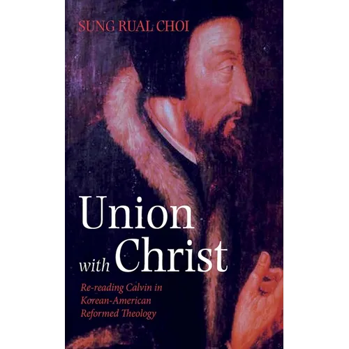 Union with Christ - Hardcover