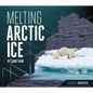 Melting Arctic Ice - Library Binding
