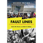 Fault Lines: A History of the United States Since 1974 - Paperback
