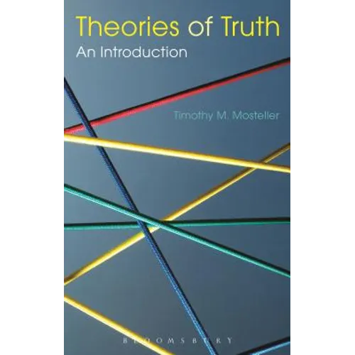Theories of Truth: An Introduction - Paperback