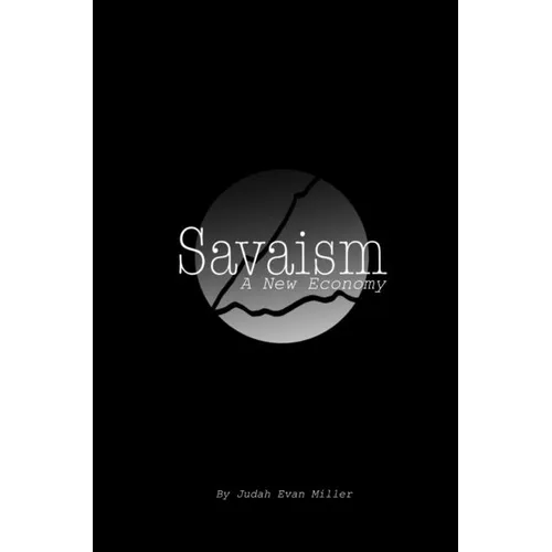 Savaism: A New Economy - Hardcover