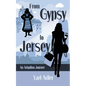 From Gypsy to Jersey: An Adoption Journey - Paperback