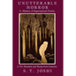 Unutterable Horror: A History of Supernatural Fiction, Volume 2 - Paperback