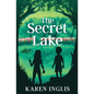 The Secret Lake - Paperback