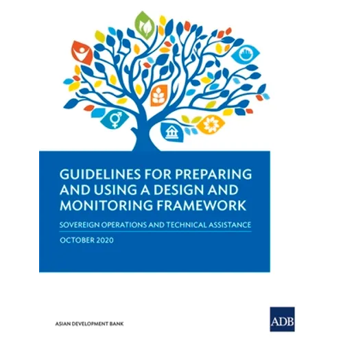 Guidelines for Preparing a Design and Monitoring Framework (2020 Edition) - Paperback